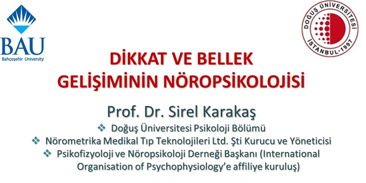 Dikkat ve Bellek Gelişiminin Nöropsikolojisi